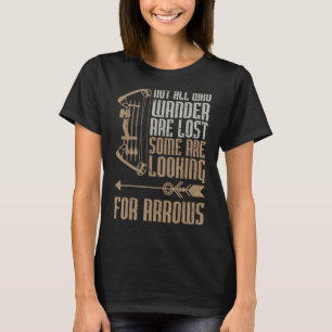 Camiseta No Todos Los Que Se Preguntan Se Pierden Algunos B