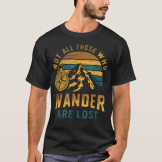 Camiseta No Todos Los Que Vagan Están Perdidos Al Aire Libr