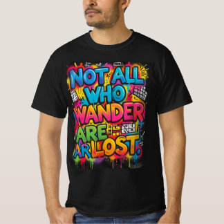 Camiseta No Todos Los Que Vagan Están Perdidos Graffiti Mot