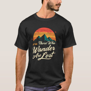 Camiseta No Todos Los Que Vagan Perdidos Senderismo Mochile