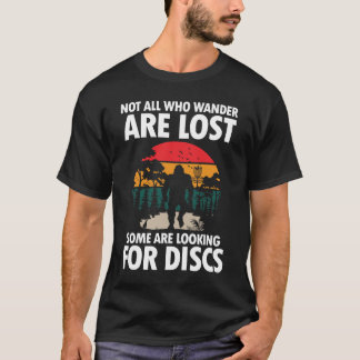 Camiseta No todos los que Wander están perdidos - Gracioso