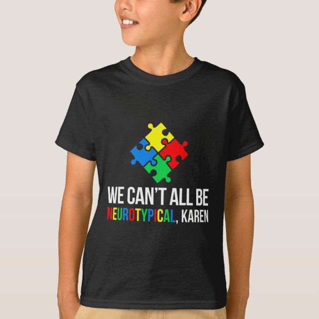 Camiseta No todos podemos ser neurotípicos (Anverso)