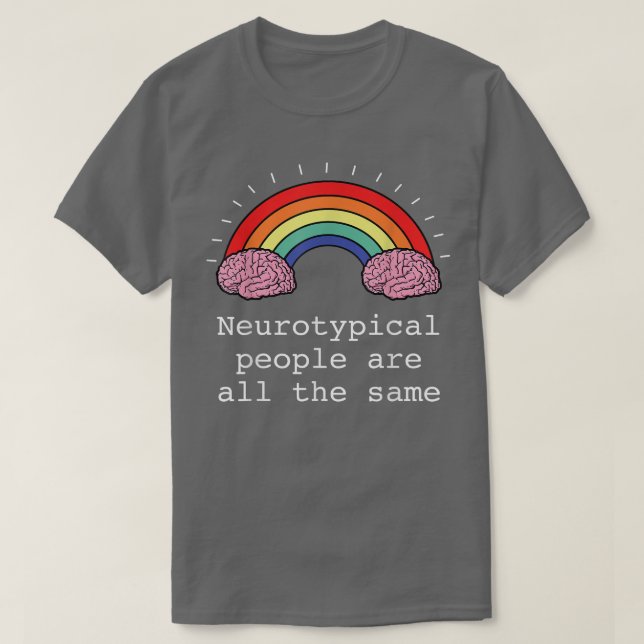 Camiseta No todos podemos ser un autismo neurotípico de la  (Diseño del anverso)