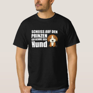 Camiseta No tomes al príncipe, yo me llevo el cachorro de p