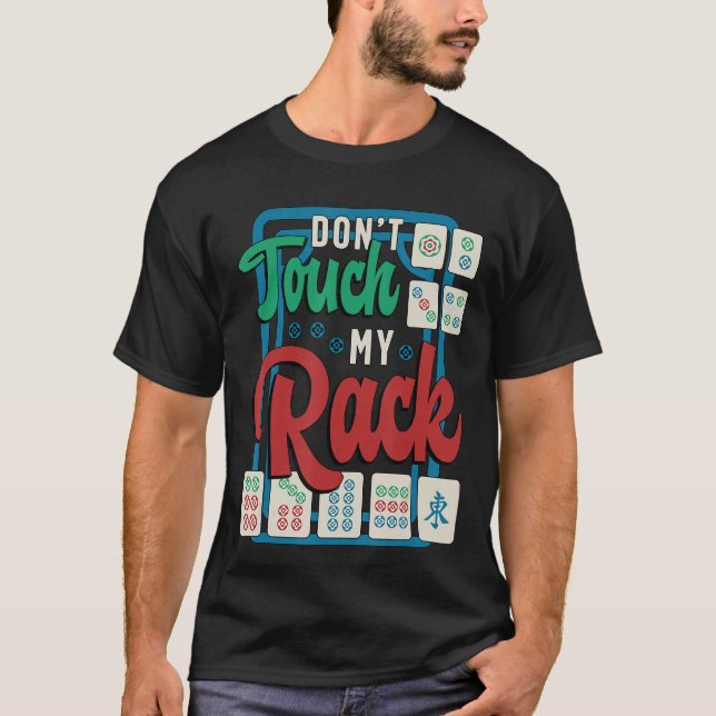 Camiseta No toque mi juego de mesa Mahjong con cierre de ra (Anverso)
