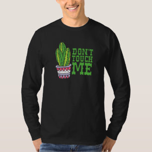 Camiseta No toques a las mujeres hombres Cactus Cute Plant 