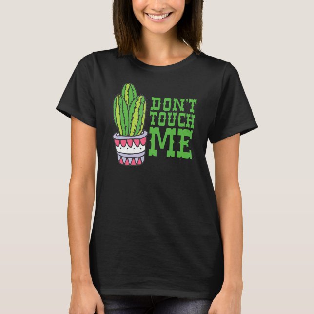 Camiseta No toques a las mujeres hombres Cactus Cute Plant  (Anverso)