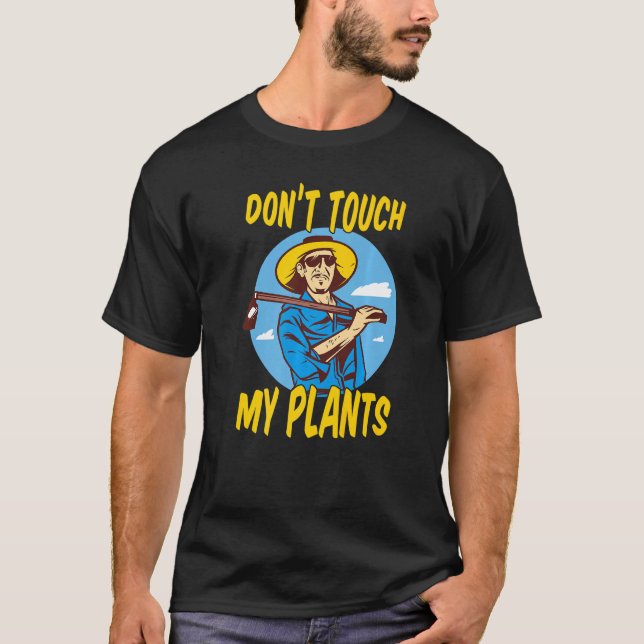 Camiseta no toques a mis plantas graciosa amante del jardín (Anverso)