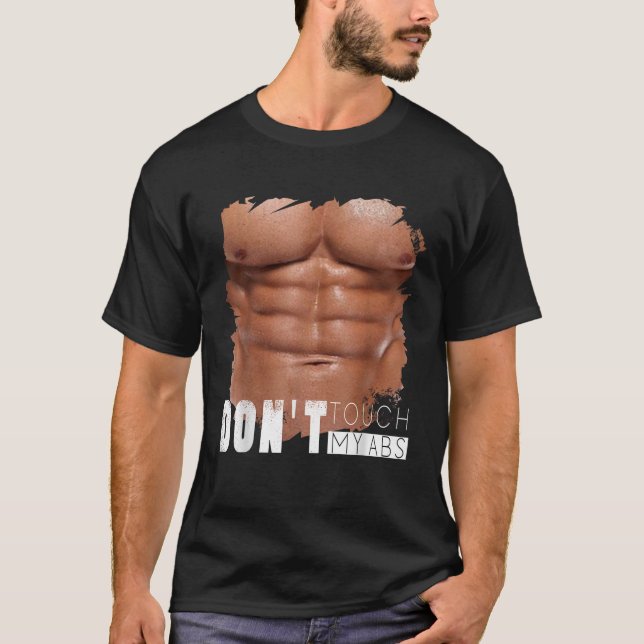 Camiseta No toques mi Abs Funny Fake Ripped Seis Pack Abs (Anverso)