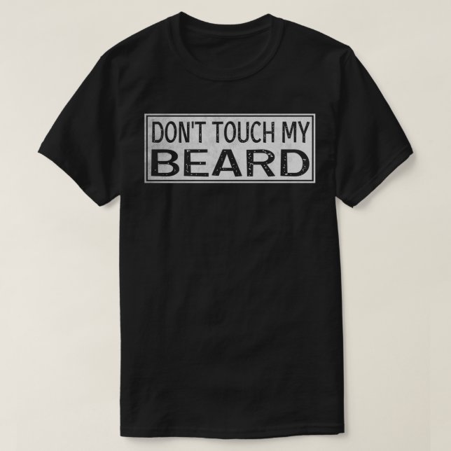 Camiseta No toques mi barba 3 (Diseño del anverso)