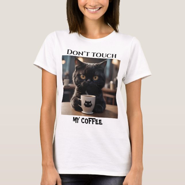 Camiseta No toques mi café divertido (Anverso)