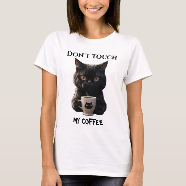 Camiseta No toques mi café divertido (Anverso)
