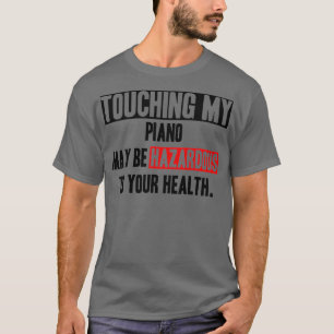 Camiseta No toques mi cita graciosa de Piano