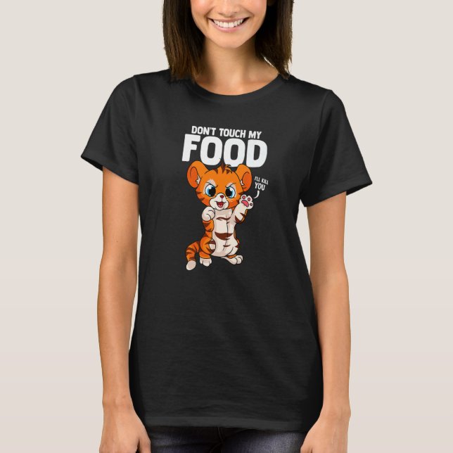 Camiseta No toques mi comida de tigre (Anverso)