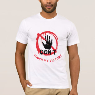 Camiseta "No toques mi victoria, por activista