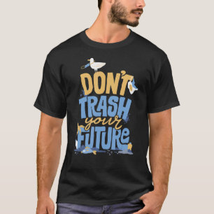 Camiseta No traicionemos a los futuros ecológicos y terrest