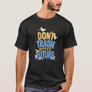 Camiseta No traicionemos a los futuros ecológicos y terrest