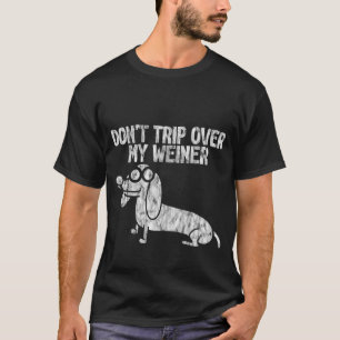 Camiseta No tropezes por mi Weiner