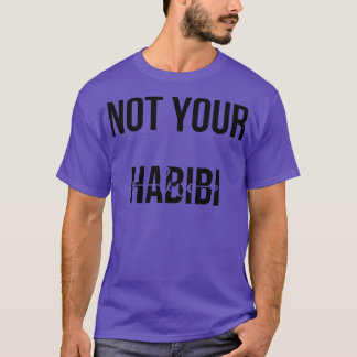 Camiseta no tu habibi
