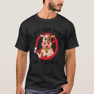 Camiseta No tu leche Vegan decir Vegetales Vegitarianos Ret