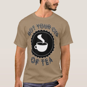 CAMISETA NO TU TAPA DE TÉ