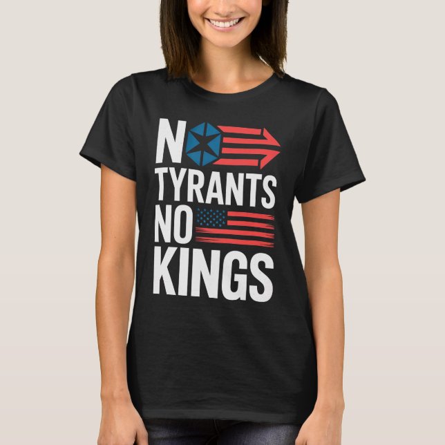 Camiseta No Tyrants No Kings Freedom Patriot Protest (Anverso)