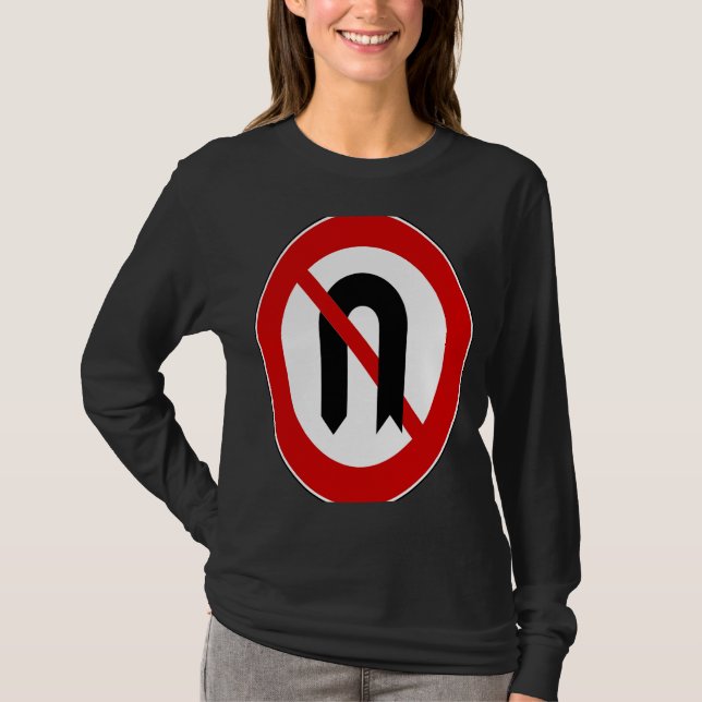 Camiseta No U Turn Rótulo de carretera permitido (Anverso)