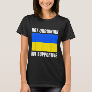 Camiseta No ucraniano pero apoyo a la bandera de Ucrania ap