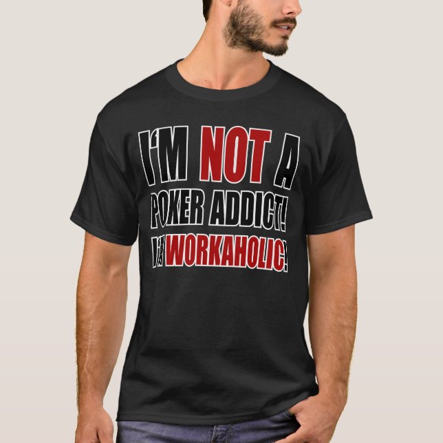 Camiseta ¡No un adicto al póker! (Anverso)