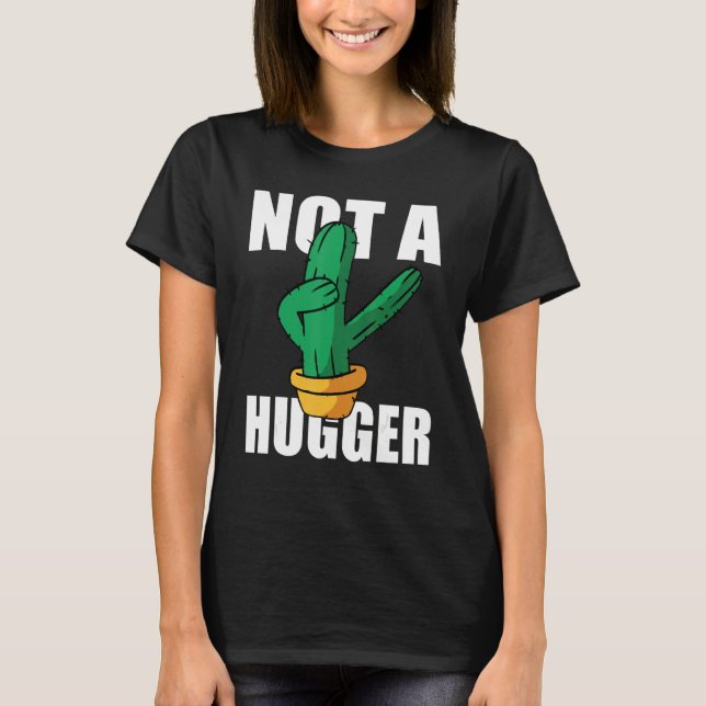 Camiseta No Un Cactus Hugger People (Anverso)