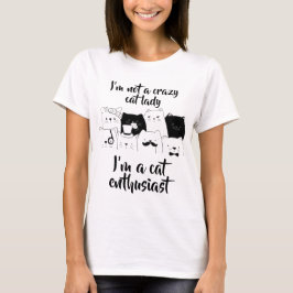 Camiseta No un entusiasta loco del gato de señora //del