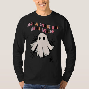 Camiseta No Un Fantasma Sino Muerto Dentro De Gracioso Fant