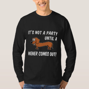Camiseta No Un Fiesta Hasta Que Un Visero Salga De Dachshun