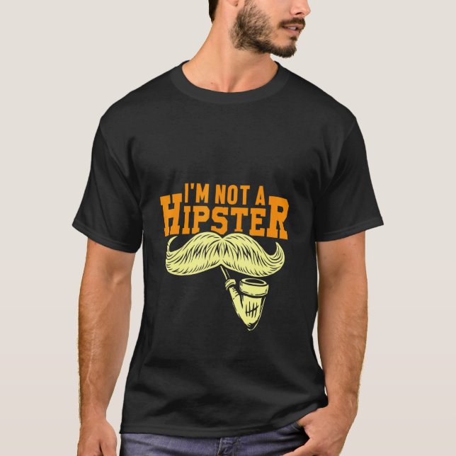 Camiseta No Un Hipster Mustache Fumador De Pipe Hippies Fre (Anverso)
