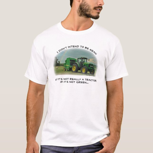 Camiseta No un tractor si no es verde (Anverso)