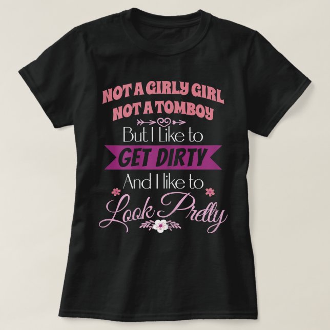 Camiseta No Una Chica Niña, No Un Tejido Se Ensuciende. (Diseño del anverso)