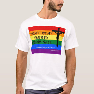 Camiseta No uses mi fe para discriminar