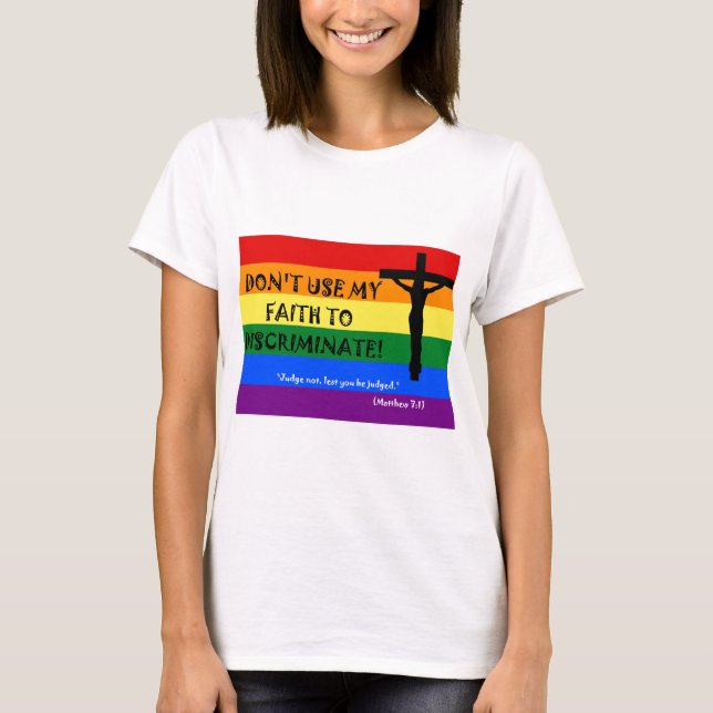 Camiseta No uses mi fe para discriminar (Anverso)