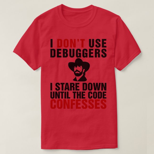 Camiseta No uso depuradores Me descifro hasta el código c (Diseño del anverso)