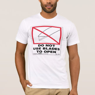 Camiseta No utilice las cuchillas para abrirse