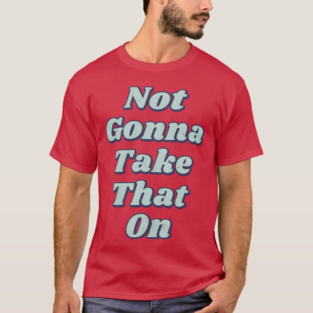 Camiseta No va a ser ofensivo (Anverso)
