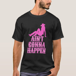 Camiseta No Va a Suceder Hola Vaquera Muchacha Rodeo Sureña