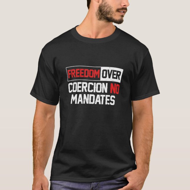 Camiseta No Vaccine Anti Vaccine Freedom Over Coercion No M (Anverso)