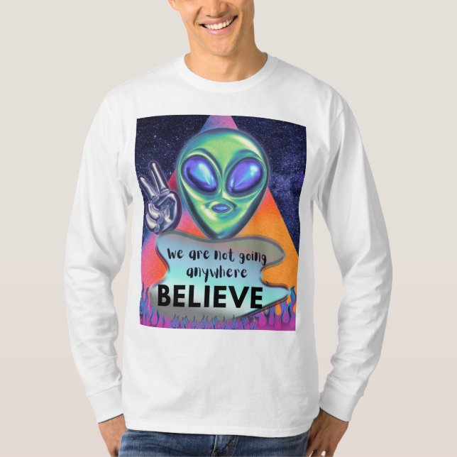 Camiseta No vamos a ninguna parte créelo (Anverso)