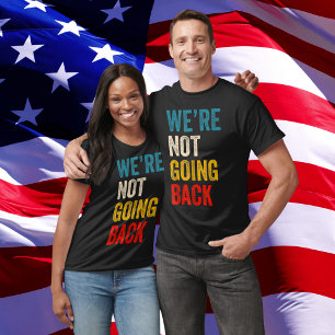 Camiseta No vamos a regresar al 2024 Presidente Kamala-Harr