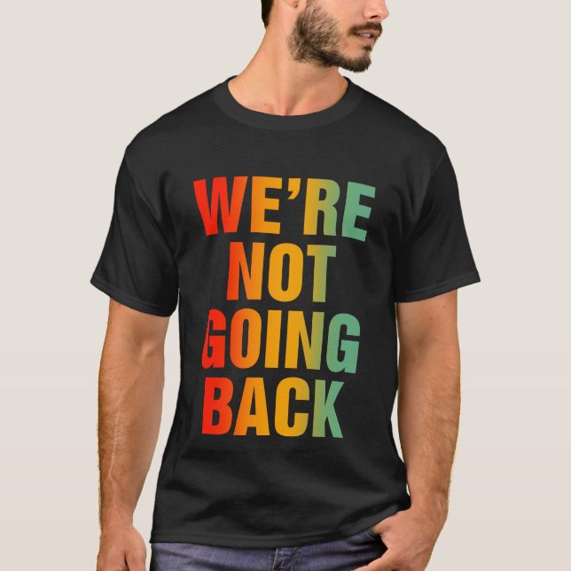 Camiseta No vamos a volver (Anverso)