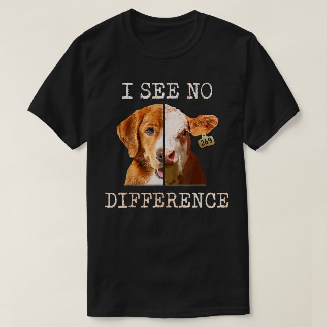 Camiseta No Veo Diferencia Vegetariana Vega Vaca Y Perro L (Diseño del anverso)