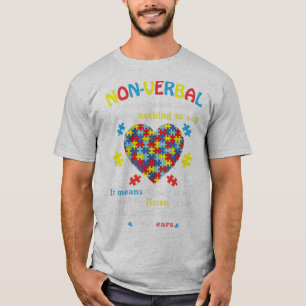 Camiseta No verbal no significa que no tenga nada que decir