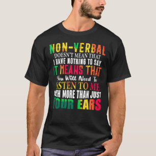 Camiseta No Verbal no significa que no tenga nada que decir