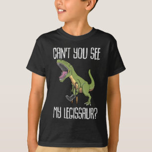 Camiseta ¿No ves que mi Legissaur se estropeó bien?